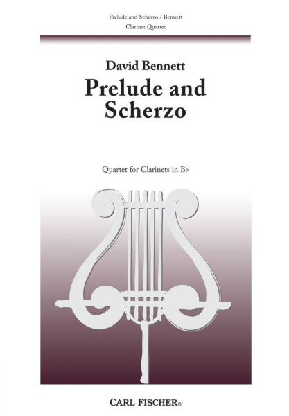 楽譜 輸入 クラリネットアンサンブル プレリュードとスケルツォ （4 Bb Clarinet） Prelude and Scherzo (Clarinet Quartet) /David Bennett