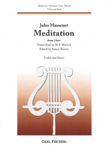楽譜 【取寄品】【取寄時、納期1週間〜10日】輸入 バイオリンソロ タイスの瞑想曲（Violin ＆ Piano） Meditation from Thais /Jules Massenet【メール便を選択の場合送料無料】