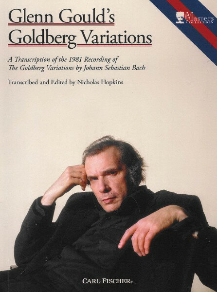 楽譜 【取寄品】【取寄時、納期1週間〜10日】輸入 グレン・グールドのゴルトベルク変奏曲 （ピアノソロ） Glenn Gould’s Goldberg Variations /Johann Sebastian Bach【沖縄・離島以外送料無料】