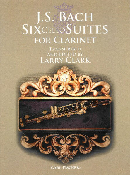 ���� �ڼ���ʡۡڼ�����Ǽ��1���֡�10����͢�� �����ͥåȥ��� ̵ȼ�ե������ȶ� �ʥ����ͥå��ǡ� J.S. Bach: Six Cello Suites for Clarinet /Johann Sebastian Bach�ڥ᡼���ؤ�����ξ������̵����