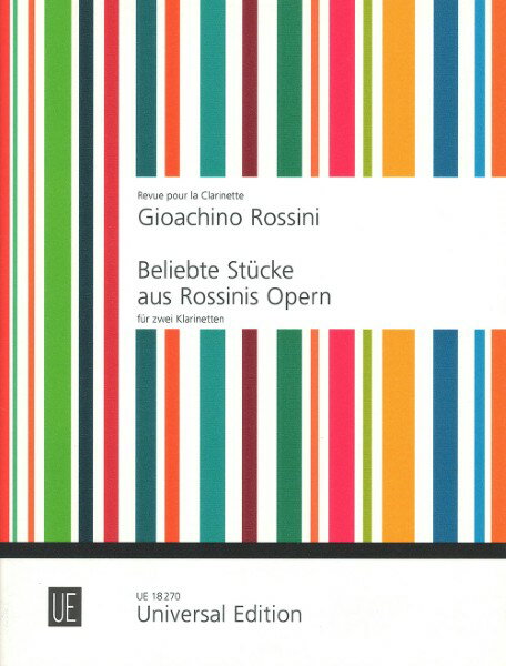 楽譜 輸入 クラリネットアンサンブル ロッシーニ：オペラ作品集（クラリネット二重奏） Favorite Pieces from Rossini Operas(Clarinet Duet) /Gioacchino Rossini