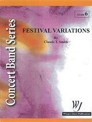 楽譜 【取寄品】【取寄時、納期1週間～10日】輸入 フェスティヴァル・ヴァリエーション Festival Variations (C.T. Smith) /Claude T. Smith【メール便不可商品】【沖縄・離島以外送料無料】