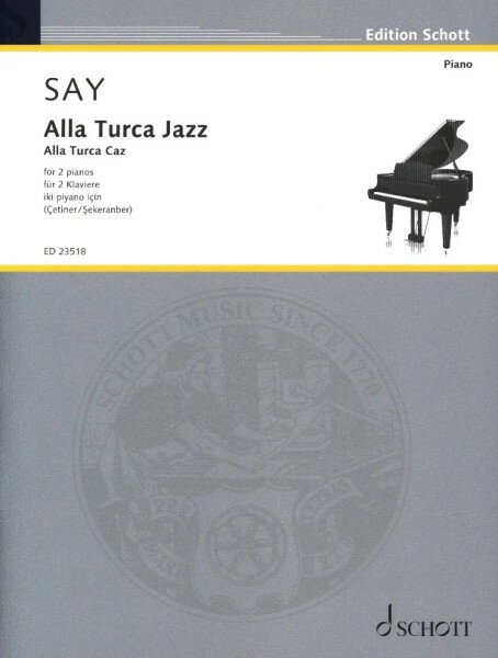 楽譜 【取寄品】【取寄時、納期1週間〜10日】輸入 トルコ行進曲ジャズ Alla Turca Jazz Op. 5b (2P4H) /Fazil Say【メール便を選択の場合送料無料】