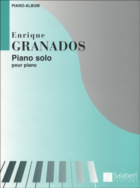 楽譜 GYP00073366 グラナドス ピアノ作品集