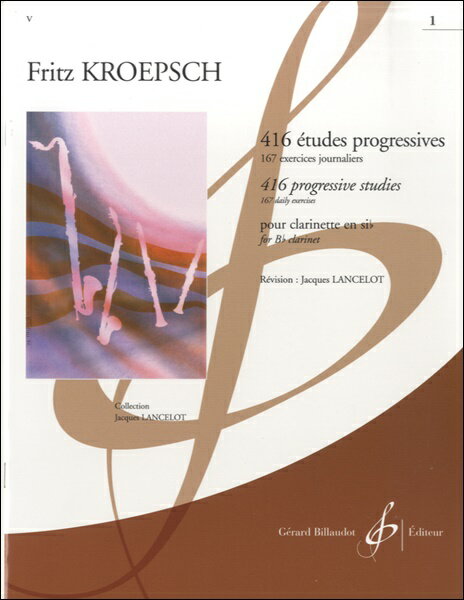 楽譜 【取寄品】GYW00079238 クレプシュ Fritz 416の発展的練習曲 第1巻／ランスロ編（クラリネット）..
