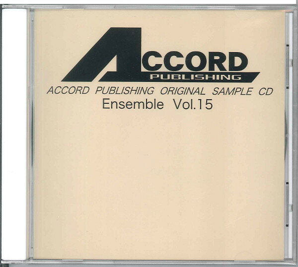 樂天商城 - CD ACCORD PUBLISHING ORIGINAL SAMPLE CD ENSEMBLE （15） アンサンブルサンプルCD VOL．15
