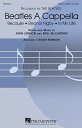 楽譜 【取寄品】CRP381 《輸入合唱楽譜》ビートルズ・アカペラ(3曲集)(SATB: 混声四部合唱【ア・カペラ】)【5部セット】【メール便を選択の場合送料無...