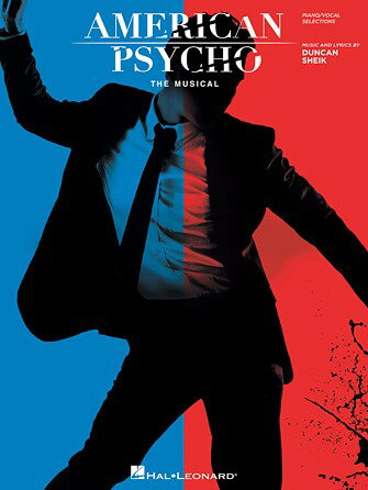 楽譜 【取寄品】PNP6198 輸入 ミュージカル「アメリカン・サイコ」曲集《輸入ピアノ楽譜》【沖縄・離島以外送料無料】