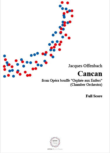 楽譜 【取寄時、納期1〜2週間】【小編成】ジャック・オッフェンバック作曲 オペラ『天国と地獄』序曲より「カンカン」フルスコア、パー..