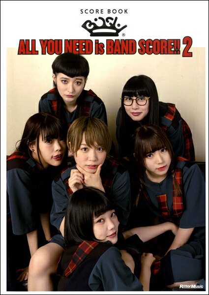 楽譜 スコア・ブック BiSH／ALL YOU NEED is BAND SCORE！！ 2【メール便を選択の場合送料無料】