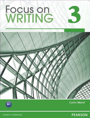 Focus on Writing 3 Student Book