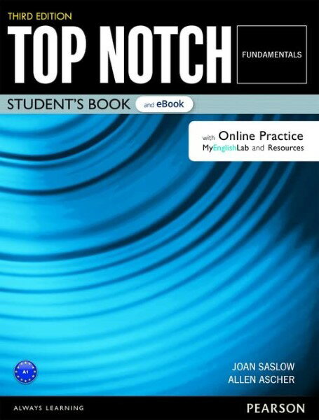 Top Notch 3/E Fundamentals Student Book & eBook with with Online Practice Digital Resources & App