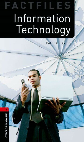 【取寄品】【取寄時 納期1〜3週間】Oxford Bookworms Library Factfiles 3 Information Technology