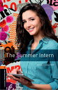 Oxford Bookworms Library 3rd Edition Stage 2 The Summer Intern