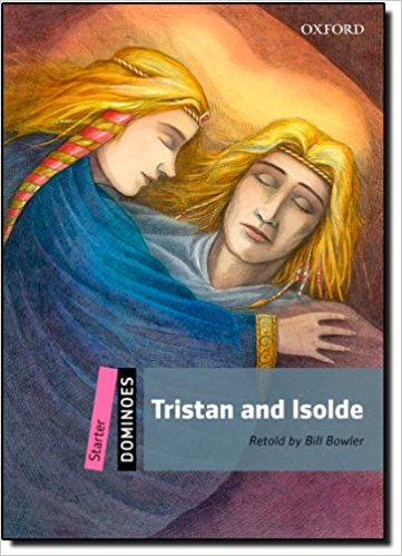Dominoes 2nd Edition Starter Tristan and Isolde