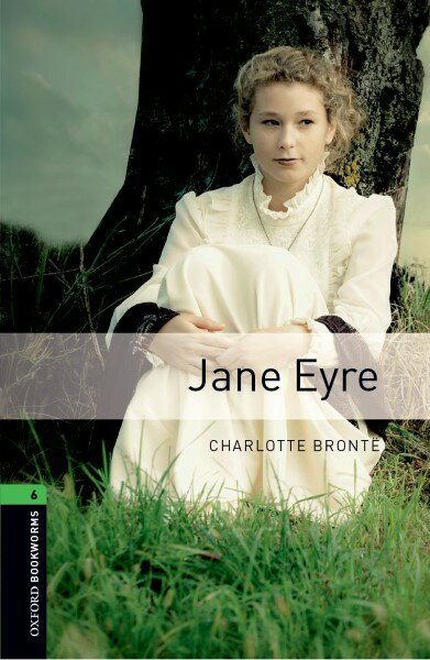 【取寄時、納期1〜3週間】Oxford Bookworms Library 3rd Edition Stage 6 Jane Eyre New Art Version