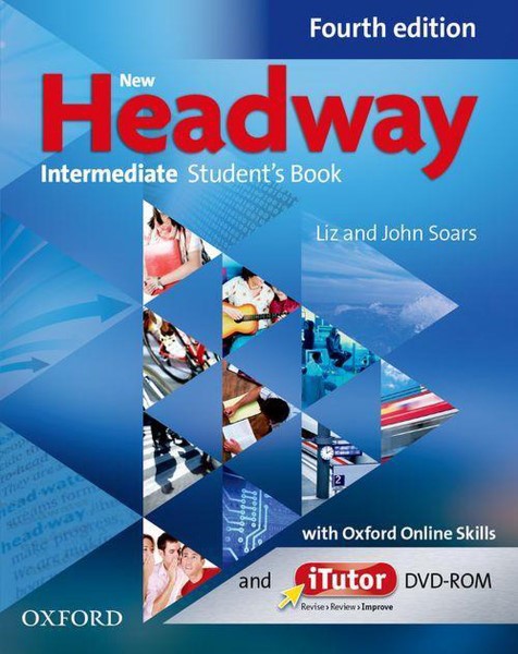New Headway 4th Edition Intermediate Student’s Book with Oxford Online Skills