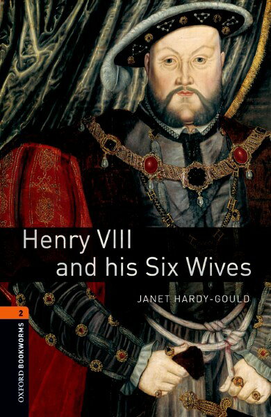 【取寄品】【取寄時、納期1〜3週間】Oxford Bookworms Library 3rd Edition Stage 2 Henry Viii & His Six Wives