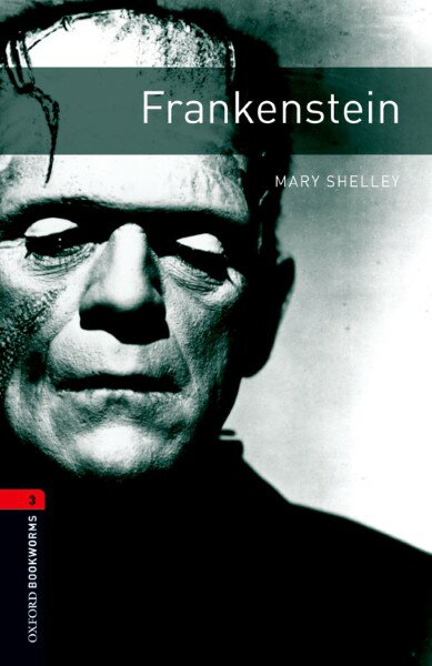【取寄品】【取寄時、納期1〜3週間】Oxford Bookworms Library 3rd Edition Stage 3 Frankenstein