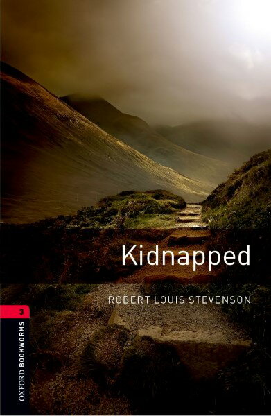 【取寄品】【取寄時、納期1〜3週間】Oxford Bookworms Library 3rd Edition Stage 3 Kidnapped