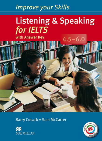 【取寄品】【取寄時 納期1～3週間】Improve Your Skills for IELTS 4.5-6.0 Listening Speaking Student’s Book with Answer Key/MPO Pack【メール便を選択の場合送料無料】