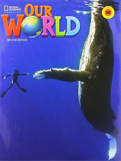 Our World Course Book 2nd Edition Book 2 Student Book 2B Combo Split (Unit 6-9)