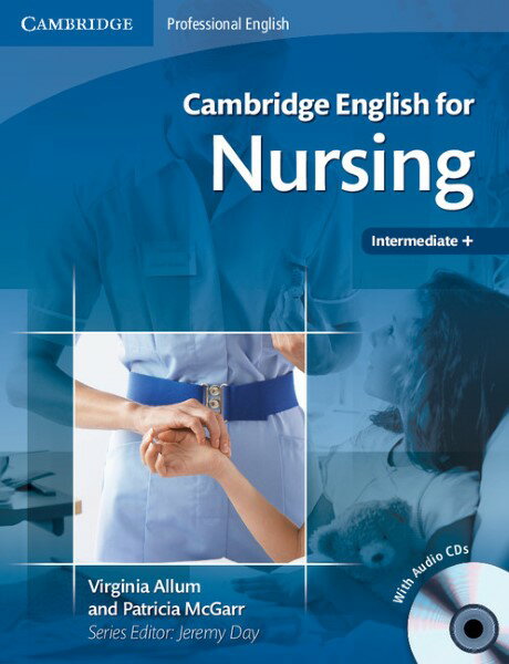 【取寄品】【取寄時 納期1〜3週間】Cambridge English for Nursing Intermediate Plus Student’s Book with Audio CDs【メール便を選択の場合送料無料】