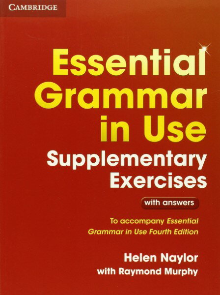 Essential Grammar in Use Supplementary Exercises 4th Edition