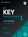 A2 Key for Schools 1 for the Revised 2020 Exam Student’s Book with Answers with Audio