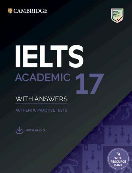 IELTS 17 Academic Student’s Book with Answers with Audio with Resource Bank