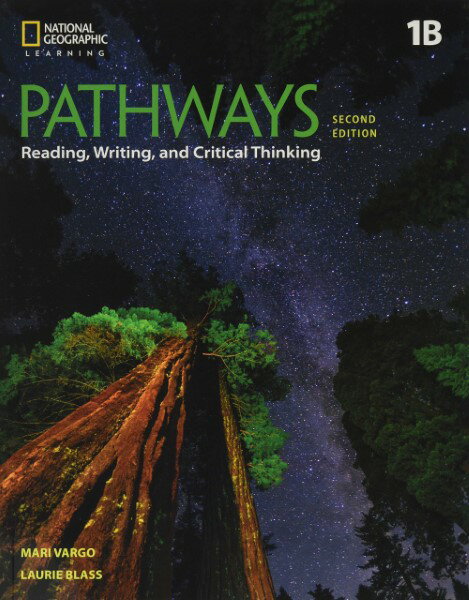 Pathways Reading Writing and Critical Thinking 2nd Edition Book 1 Split 1B with Online Workbook Access Code