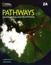 【取寄品】【取寄時 納期1～3週間】Pathways Reading Writing and Critical Thinking 2nd Edition Book 2 Split 2A with Online Workbook Access Code【分冊版】【メール便を選択の場合送料無料】