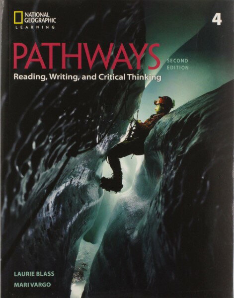 Pathways Reading Writing and Critical Thinking 2nd Edition Book 4 Student Book with Online Workbook Access Code