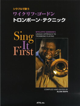 楽譜 【取寄品】【取寄時、納期1〜2週間】シラブルで歌う ワイクリフ・ゴードン トロンボーン・テクニック【メール便を選択の場合送料無料】