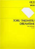 楽譜 【取寄品】【取寄時、納期1週間〜10日】SJ1027 武満徹 夢の時【メール便不可商品】【沖縄・離島以外送料無料】