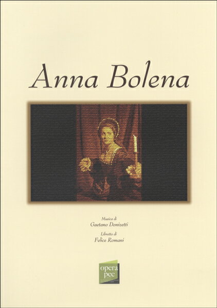 おぺら読本対訳シリーズ 40 アンナ・ボレーナ G．ドニゼッティ作曲【メール便を選択の場合送料無料】