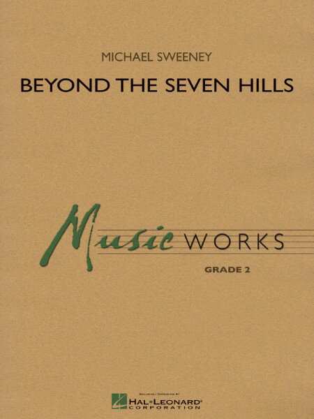 楽譜 【取寄品】【取寄時、納期1週間～10日】輸入 7つの丘を越えて Beyond the Seven Hills /Michael Sweeney【沖縄・離島以外送料無料】