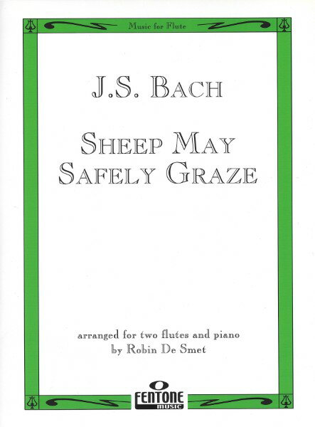 楽譜 輸入 フルートアンサンブル 羊は安らかに草をはみ Sheep May Safely Graze (Flute Duet & Piano) /Johan Sebastian Bach