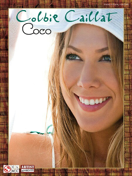 楽譜 輸入 コルビー・キャレイ：ココ（P／V／G） Colbie Caillat Coco /Colbie Caillat
