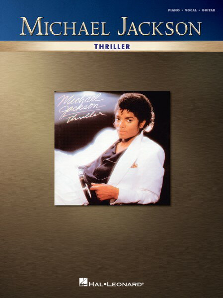 楽譜 【取寄品】【取寄時、納期1週間〜10日】輸入 マイケル・ジャクソン：スリラー（PVG） Michael Jackson : Thriller /Michael Jackson【沖縄・離島以外送料無料】
