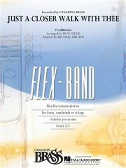 楽譜 【取寄品】【取寄時、納期1週間〜10日】輸入 フレックス ジャスト・ア・クローサー・ウォーク・ウィズ・ジー （主のみもとに） Just a Closer Walk with Thee (FlexBand) /Canadian Brass【メール便不可商品】【沖縄・離島以外送料無料】