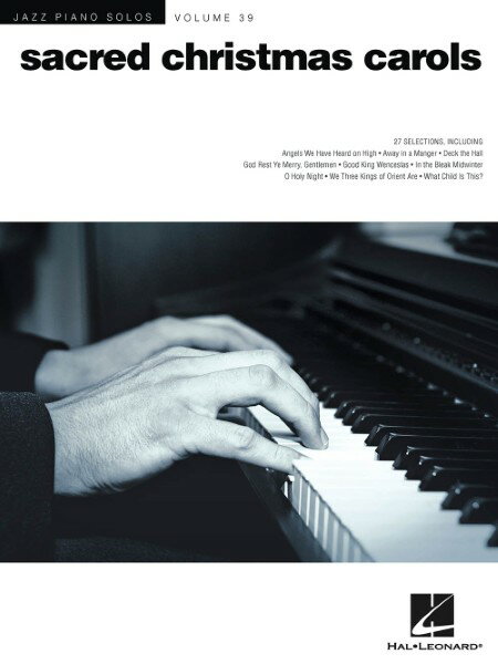 楽譜 【取寄品】【取寄時、納期1週間〜10日】輸入 聖なるクリスマス・キャロル集 Sacred Christmas Carols (Jazz Piano Solos)【沖縄・離島以外送料無料】