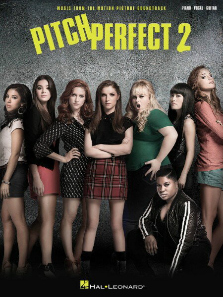 楽譜 【取寄品】【取寄時、納期1週間〜10日】輸入 ピッチ・パーフェクト2 （P／V／G） Pitch Perfect 2【メール便を選択の場合送料無料】