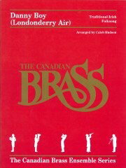 楽譜 【取寄品】【取寄時、納期1週間〜10日】輸入 金管アンサンブル ダニー・ボーイ （ロンドンデリーの歌） Danny Boy (Londonderry Air) (Brass Quintet) /Canadian Brass【沖縄・離島以外送料無料】