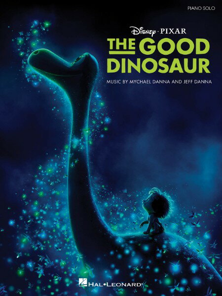 楽譜 【取寄品】【取寄時、納期1週間〜10日】輸入 アーロと少年 （ピアノソロ） The Good Dinosaur /Music by Mychael Danna and Jeff Danna【メール便を選択の場合送料無料】