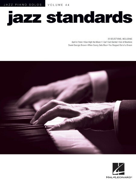 楽譜 【取寄品】【取寄時、納期1週間〜10日】輸入 ジャズ・スタンダード Jazz Standards (Jazz Piano Solos Series Volume 44) /Jazz Piano Solos Series【沖縄・離島以外送料無料】