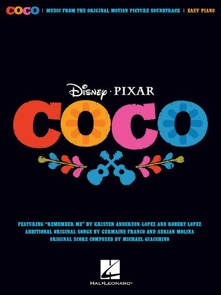 楽譜 【取寄品】【取寄時、納期1週間〜10日】輸入 リメンバー・ミー Disney/Pixar’s Coco (Easy Piano)【沖縄・離島以外送料無料】