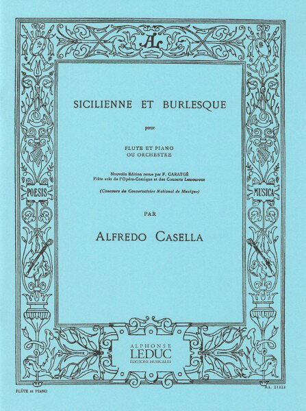 楽譜 輸入 フルートソロ シシリエンヌとブルレスク （Flute ＆ Piano） Sicilienne et Burlesque /Alfredo Casella