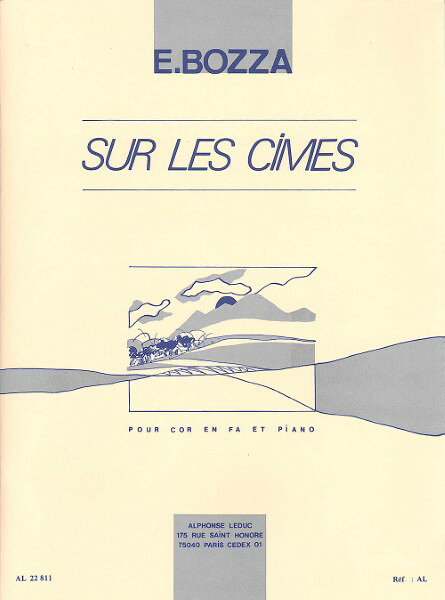 楽譜 【取寄品】【取寄時、納期1週間〜10日】輸入 ホルンソロ 頂上にて（Horn ＆ Piano） Sur les Cimes /Eugene Bozza【沖縄・離島以外送料無料】