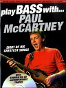 楽譜 【取寄品】輸入 PLAY BASS WITH...PAUL MCCARTNI CD付【メール便を選択の場合送料無料】